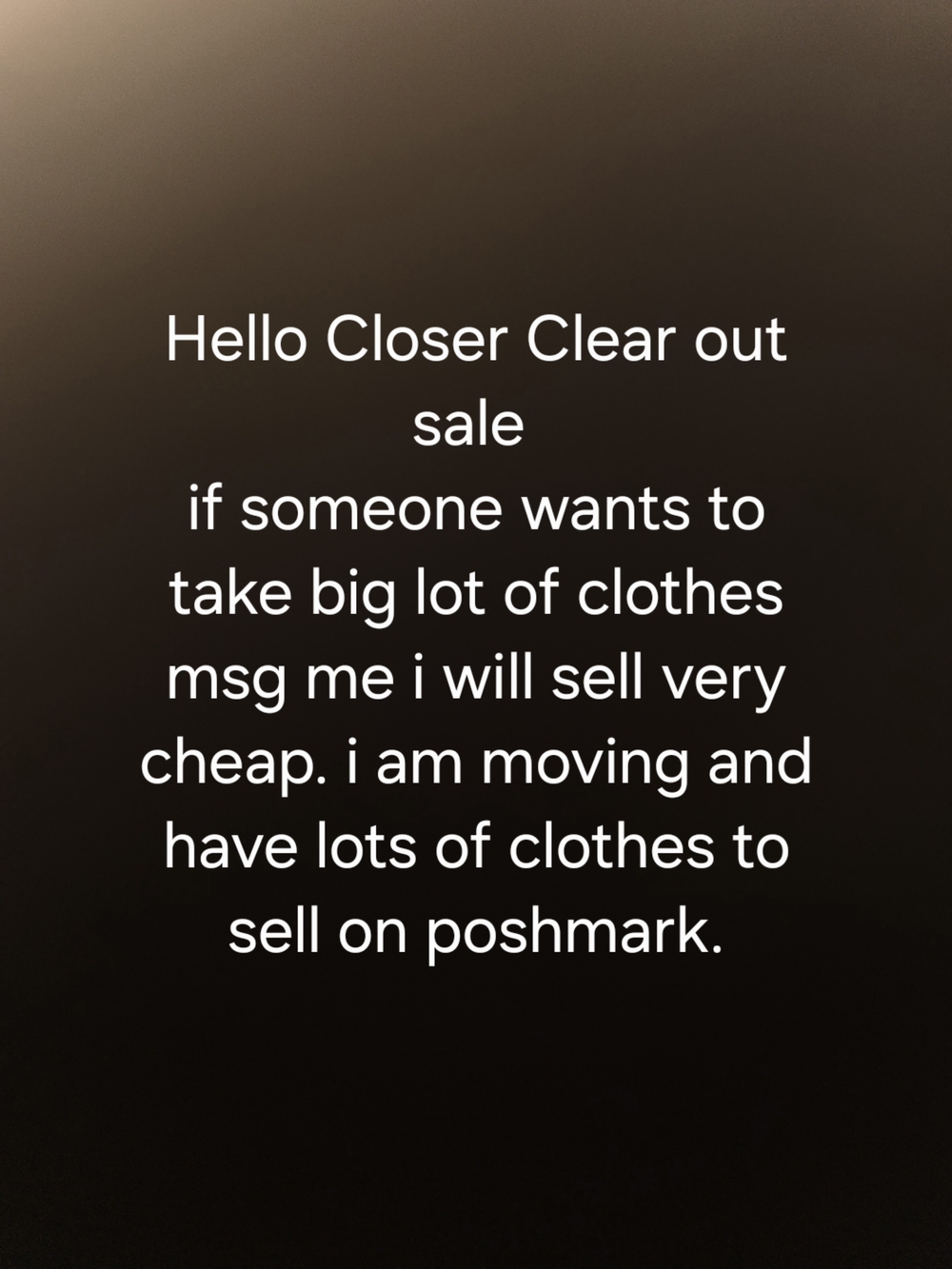 "Hello Closer Clear out sale"